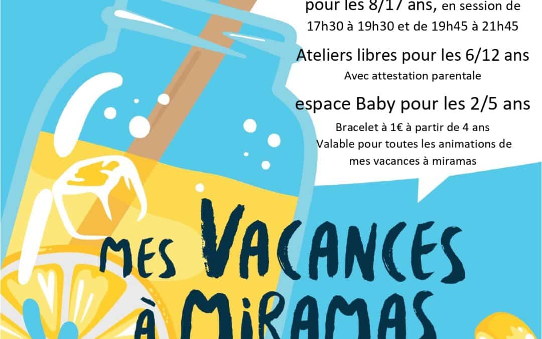 Mes Vacances à Miramas 2022